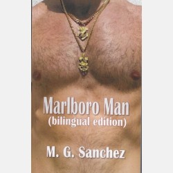 Marlboro Man (bilingual edition) ( M.G. Sanchez)